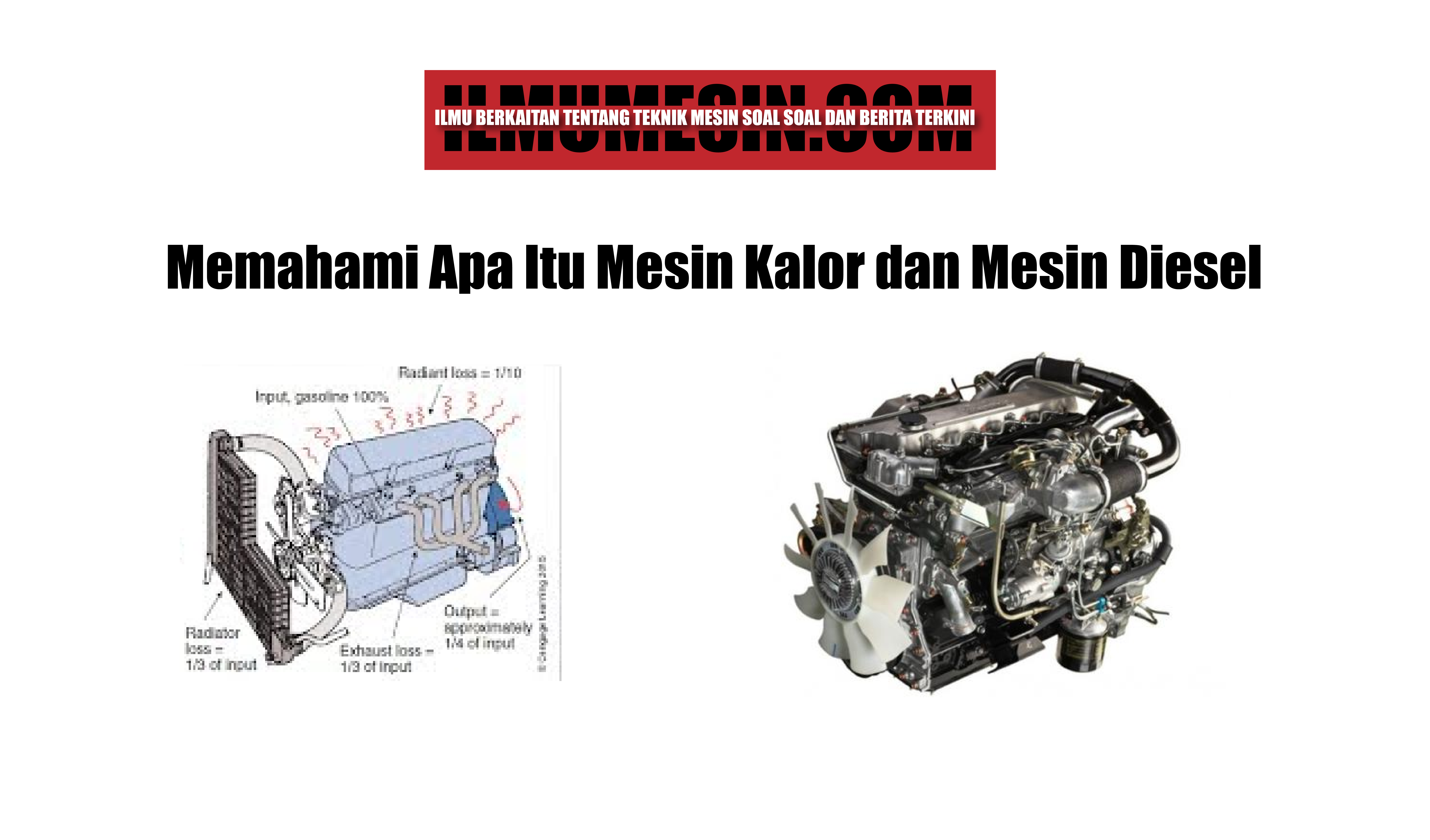 Memahami Apa Itu Mesin Kalor dan Mesin Diesel