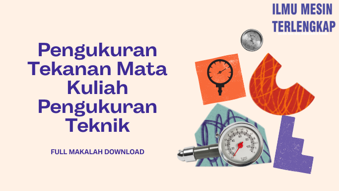 Makalah Alat Ukur Tekanan Mata Kuliah Pengukuran Teknik Pdf